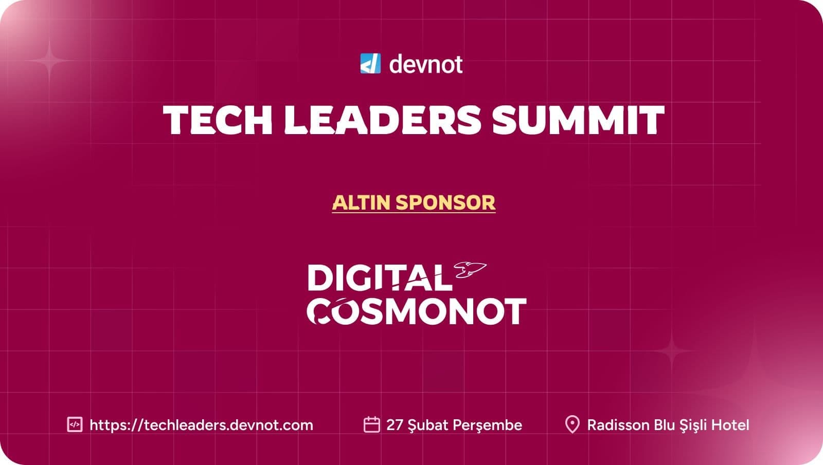 Devnot Tech Leaders Summit banner listing Digital Cosmonot as gold sponsor, 27 February, Radisson Blu Şişli.